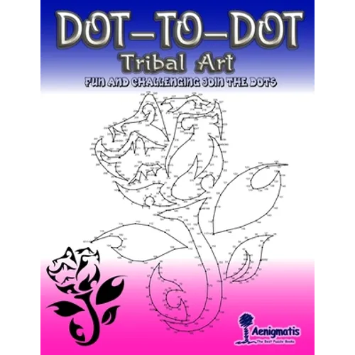 Dot-To-Dot Tribal Art: Fun and challenging join the dots