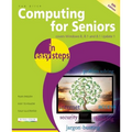 Computing for Seniors in Easy Steps: Covers Windows 8, 8.1 and 8.1 Update 1