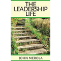 The Leadership Life