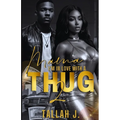 Mama, I'm in Love with a Thug 2: A Hood Love Story