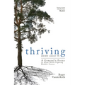 Thriving Amidst Cancer II: A General's Focus on Hope While Fighting Bladder Cancer
