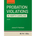 Probation Violations in North Carolina: Second Edition