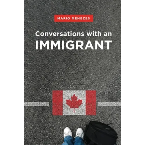 Conversations with an Immigrant