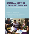 Critical Service Learning Toolkit: Social Work Strategies for Promoting Healthy Youth Development