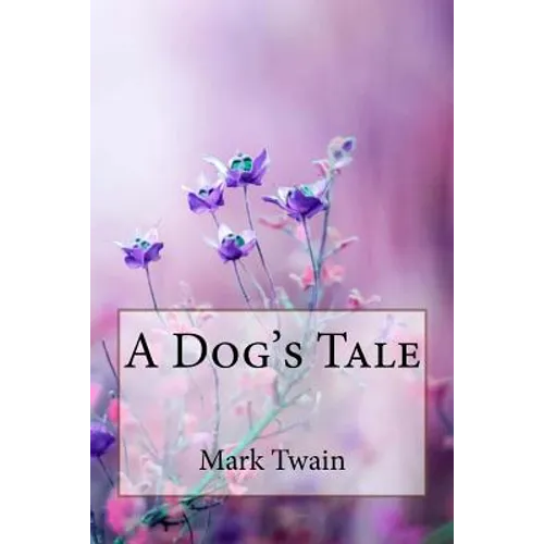 A Dog's Tale Mark Twain