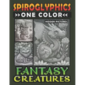 Spiroglyphics One Color Hidden Pictures Fantasy Creatures: Artful Adventures Await: Illuminate Hidden Fantasia in Every Stroke with just One Color! Sp