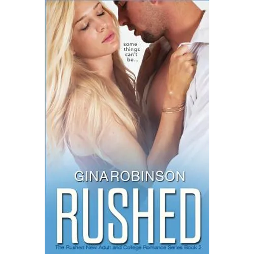 Rushed: A New Adult Romance