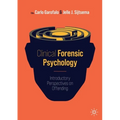 Clinical Forensic Psychology: Introductory Perspectives on Offending