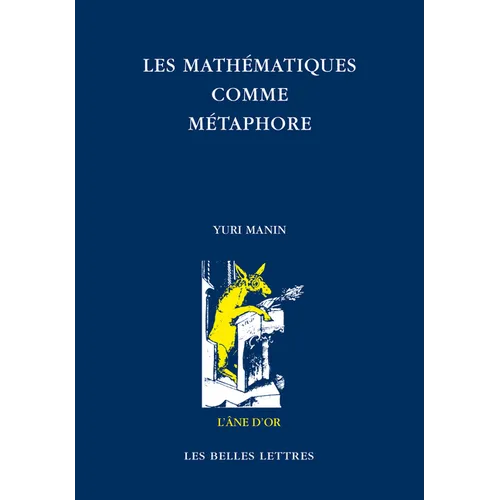 Les Mathematiques Comme Metaphore: Essais Choisis