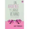 Un ardiente y largo verano