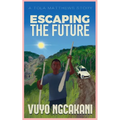 Escaping The Future