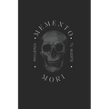 Memento Mori: Recuerda tu Muerte
