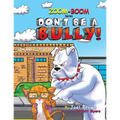 Don't Be A Bully
