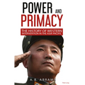 Power and Primacy: A Recent History of Western Intervention in the Asia-Pacific