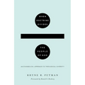 When Doctrine Divides the People of God: An Evangelical Approach to Theological Diversity