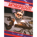 Be an Anthropologist