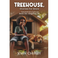 Treehouse, Stories for Boys: Basketball-School-Friends Stories that changed my life