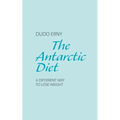 The Antarctic Diet: A Different Way to Lose Weight