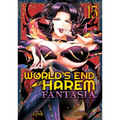 World's End Harem: Fantasia Vol. 15