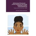 Enfermera Florence(R), ¿Cómo Sentimos las Cosas Calientes y Frías? (Latinoamérica)