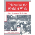 Celebrating the World of Work: Interviews and Activities