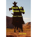 Beside the Broken Trail