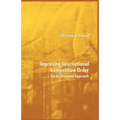 Improving International Competition Order: An Institutional Approach