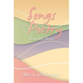 Songs and Poetry from My Heart