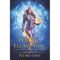Poder Elemental: (La senda de los dragones, Libro 2)
