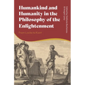 Humankind and Humanity in the Philosophy of the Enlightenment: From Locke to Kant