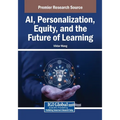 AI, Personalization, Equity, and the Future of Learning