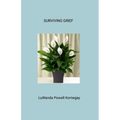 Surviving Grief