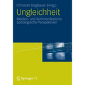 Ungleichheit: Medien- Und Kommunikationssoziologische Perspektiven