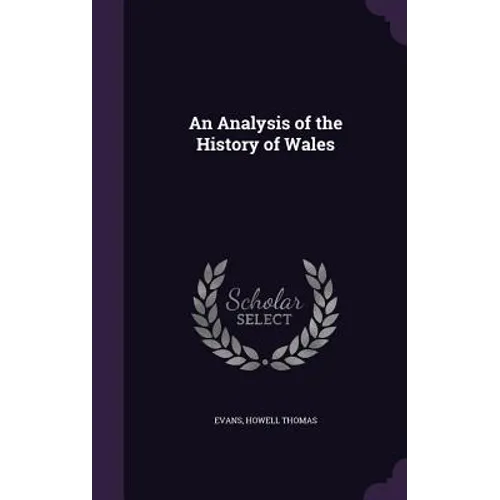 An Analysis of the History of Wales