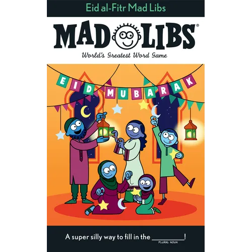 Eid Al-Fitr Mad Libs: World's Greatest Word Game