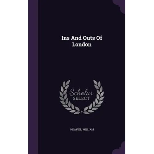 Ins And Outs Of London