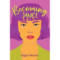 Becoming Janice