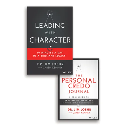 Leading with Character: 10 Minutes a Day to a Brilliant Legacy Set