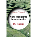 New Religious Movements: The Basics