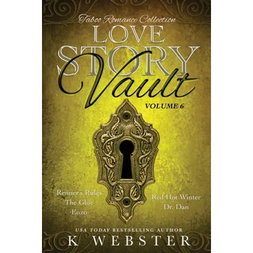 Love Story Vault: Taboo Romance Collection