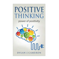 Positive Thinking: Power of Positivity