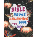 Bible Verse Coloring Book For Adults: Inspirational and Motivational Christian Religion Bible Verse and Psalms Coloring Book for Adults and Teens