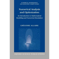 Numerical Analysis and Optimization: An Introduction to Mathematical Modelling and Numerical Simulation