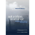 Not A Crime, An Act Of War: Understanding the Threat of 'Civilization Jihad'
