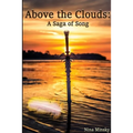 Above the Clouds: A Saga of Song