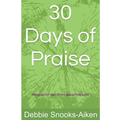 30 Days of Praise: Praising My Way to My Breakthrough