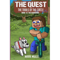 The Quest - The Trials of the Circle Book 13: The Guardians