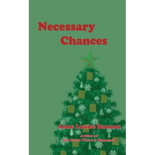 Necessary Chances