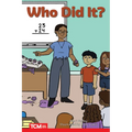 Who Did It?: Level 2: Book 30