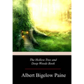 The Hollow Tree and Deep Woods Book